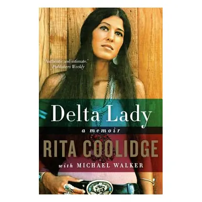 "Delta Lady: A Memoir" - "" ("Coolidge Rita")(Paperback)