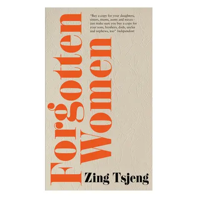 "Forgotten Women: The Women Who Shaped and Were Erased from Our History" - "" ("Tsjeng Zing")(Pe