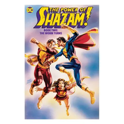 "The Power of Shazam! Book 2: The Worm Turns: Tr - Trade Paperback" - "" ("Ordway Jerry")(Paperb