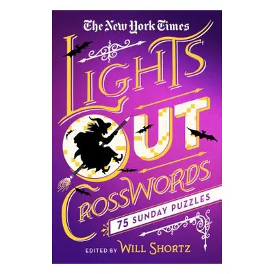 "The New York Times Lights Out Crosswords: 75 Sunday Puzzles" - "" ("New York Times")(Paperback)