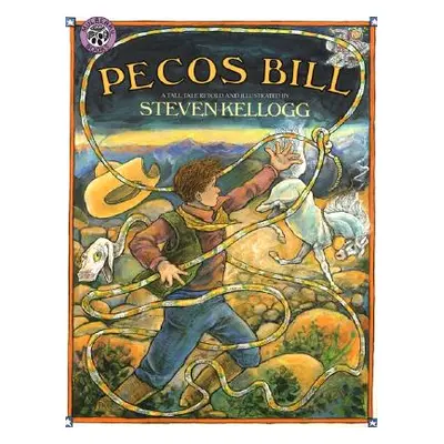 "Pecos Bill" - "" ("Kellogg Steven")(Pevná vazba)