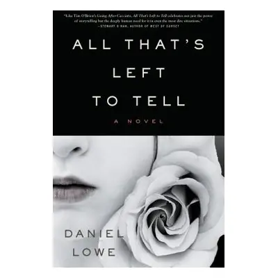 "All That's Left to Tell" - "" ("Lowe Daniel")(Paperback)