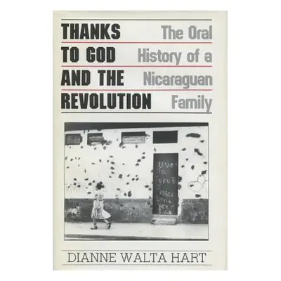 "Thanks to God and the Revolution" - "" ("Hart Dianne Walta")(Pevná vazba)