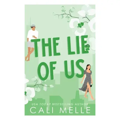 "The Lie of Us" - "" ("Melle Cali")(Paperback)