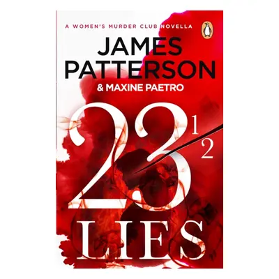 "23 1/2 Lies" - "(A Women's Murder Club Novella)" ("Patterson James")(Paperback / softback)