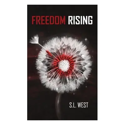 "Freedom Rising" - "" ("West S. L.")(Pevná vazba)