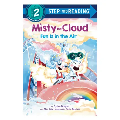 "Misty the Cloud: Fun Is in the Air" - "" ("Dreyer Dylan")(Paperback)