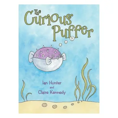 "The Curious Puffer" - "" ("Hunter Ian")(Pevná vazba)