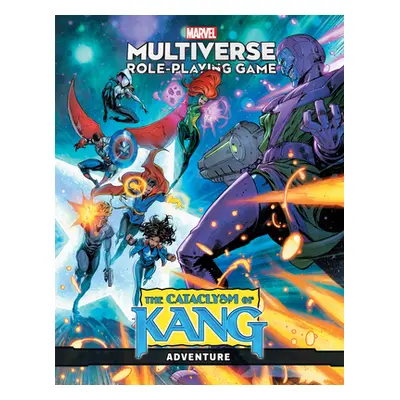 "Marvel Multiverse Role-Playing Game: The Cataclysm of Kang" - "" ("Forbeck Matt")(Pevná vazba)