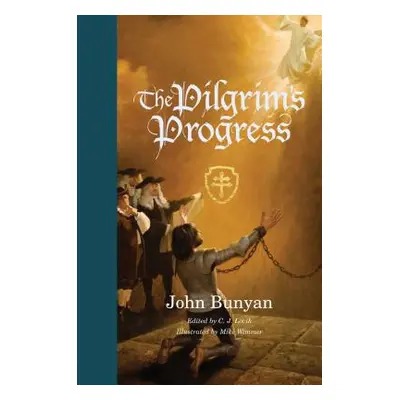 "The Pilgrim's Progress (Redesign): From This World to That Which Is to Come" - "" ("Bunyan John