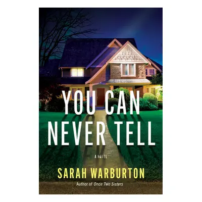 "You Can Never Tell" - "" ("Warburton Sarah")(Pevná vazba)