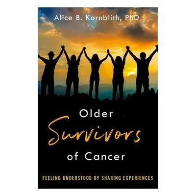 "Older Survivors of Cancer" - "" ("Kornblith Alice B.")(Paperback)