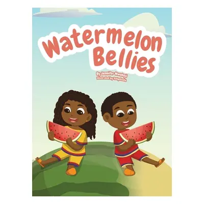 "Watermelon Bellies" - "" ("Nwokeji Jennifer")(Pevná vazba)