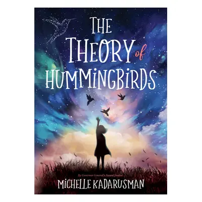 "The Theory of Hummingbirds" - "" ("Kadarusman Michelle")(Paperback)