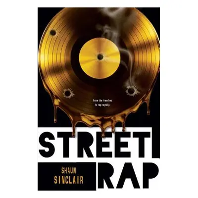 "Street Rap" - "" ("Sinclair Shaun")(Paperback)