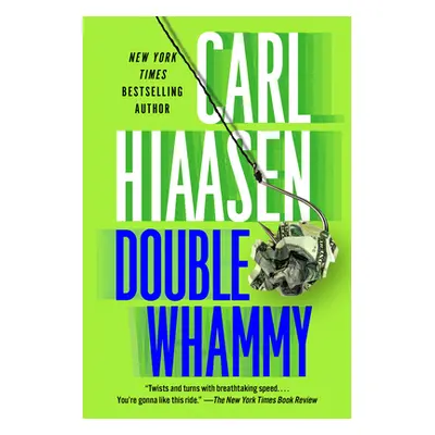 "Double Whammy" - "" ("Hiaasen Carl")(Paperback)