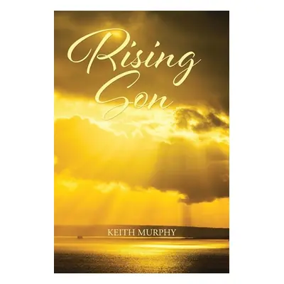 "Rising Son" - "" ("Murphy Keith")(Paperback)