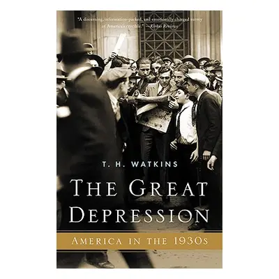 "The Great Depression: America in the 1930's" - "" ("Watkins T. H.")(Paperback)