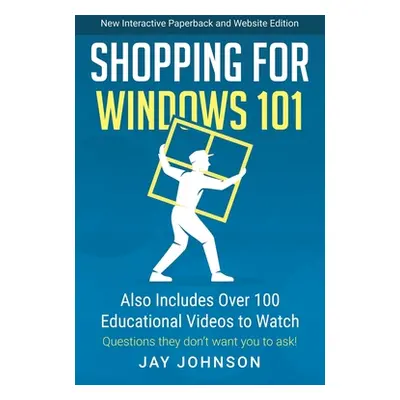 "Shopping for Windows 101: Also Includes Over 100 Educational Videos to Watch" - "" ("Johnson Ja