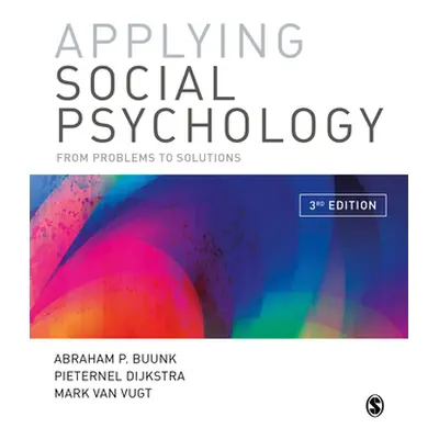 "Applying Social Psychology: From Problems to Solutions" - "" ("Buunk Abraham P.")(Paperback)