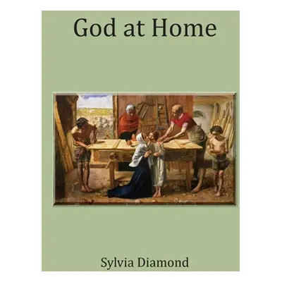 "God at Home" - "" ("Diamond Sylvia")(Paperback)