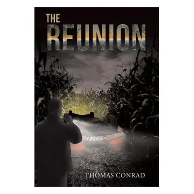 "The Reunion" - "" ("Conrad Thomas")(Paperback)