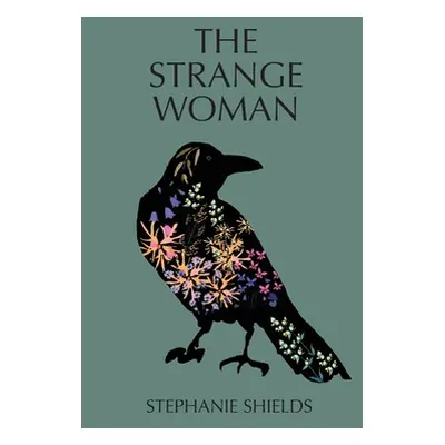 "The Strange Woman" - "" ("Shields Stephanie")(Paperback)