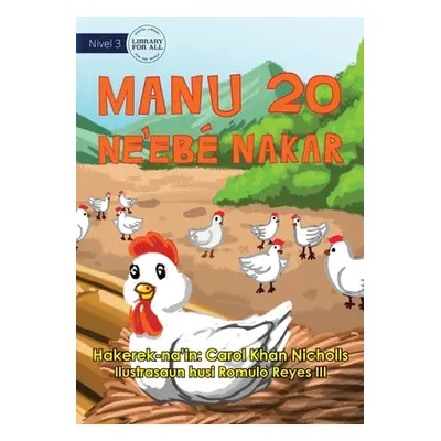 "20 Cheeky Chickens - Manu 20 Ne'eb Nakar" - "" ("Khan Nicholls Carol")(Paperback)