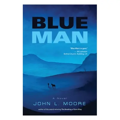 "Blue Man" - "" ("Moore John L.")(Paperback)