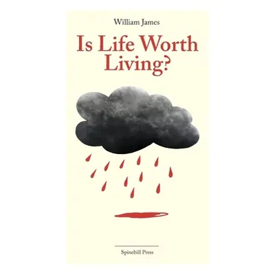 "Is Life Worth Living?" - "" ("James William")(Paperback)