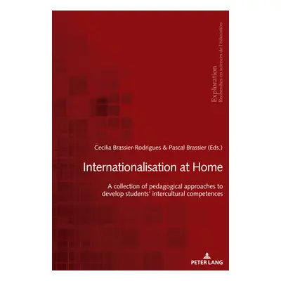 "Internationalisation at Home: A Collection of Pedagogical Approaches to Develop Students' Inter