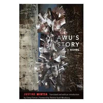 "Awu's Story" - "" ("Mintsa Justine")(Paperback)