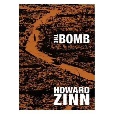 "The Bomb" - "" ("Zinn Howard")(Paperback)