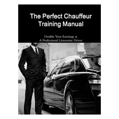 "Perfect Chauffeur" - "" ("Goerl William")(Paperback)