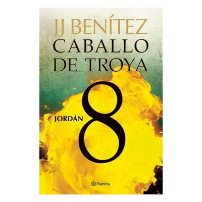 "Caballo de Troya 8. Jordn (Ne)" - "" ("Bentez Juan Jos")(Paperback)