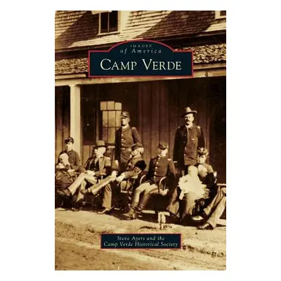 "Camp Verde" - "" ("Ayers Steve")(Pevná vazba)