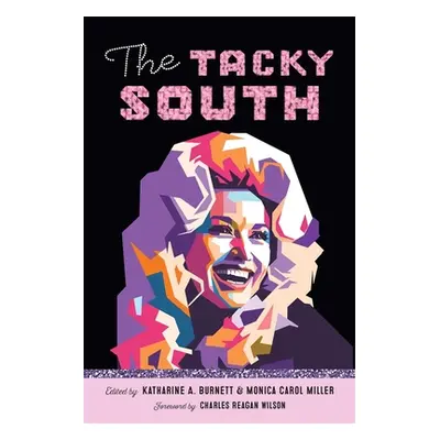 "The Tacky South" - "" ("Burnett Katharine")(Pevná vazba)