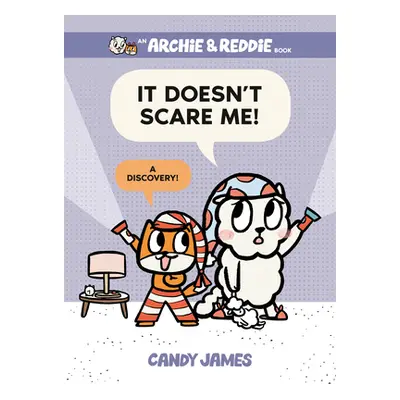 "It Doesn't Scare Me!: A Discovery!" - "" ("James Candy")(Pevná vazba)