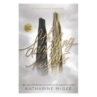 "The Dazzling Heights" - "" ("McGee Katharine")(Paperback)