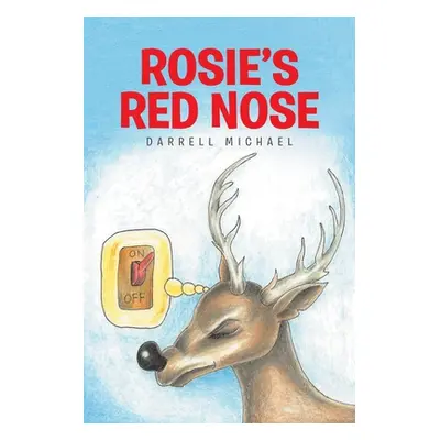 "Rosie's Red Nose" - "" ("Michael Darrell")(Paperback)