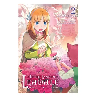 "In the Land of Leadale, Vol. 2 (Manga)" - "" ("Ceez")(Paperback)