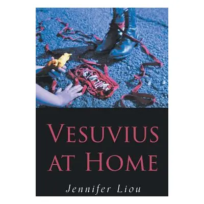 "Vesuvius at Home" - "" ("Liou Jennifer")(Paperback)