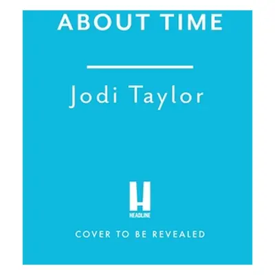 "About Time" - "" ("Taylor Jodi")(Pevná vazba)