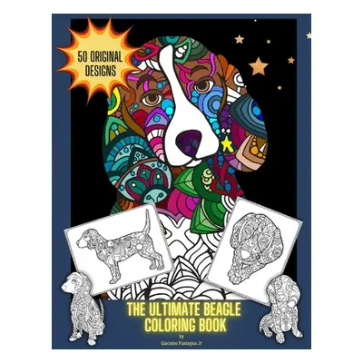 "The Ultimate Beagle Coloring Book" - "" ("Paniagua Giacomo Jr.")(Paperback)