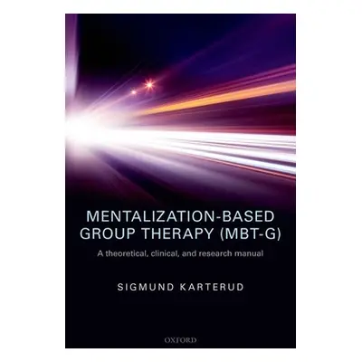 "Mentalization-Based Group Ther (Mbt-G) P" - "" ("Karterud")(Paperback)