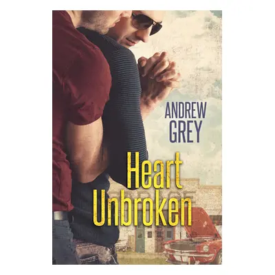 "Heart Unbroken" - "" ("Grey Andrew")(Paperback)