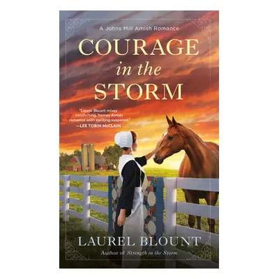 "Courage in the Storm" - "" ("Blount Laurel")(Mass Market Paperbound)