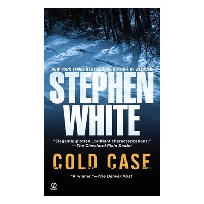 "Cold Case" - "" ("White Stephen")(Mass Market Paperbound)