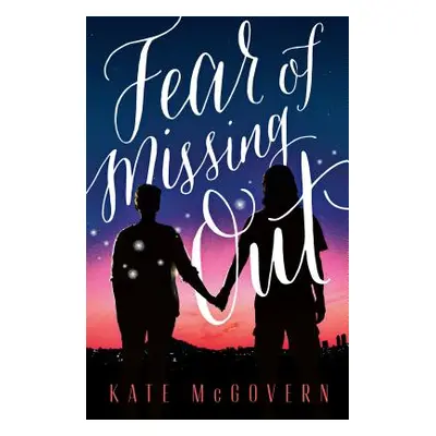 "The Fear of Missing Out" - "" ("McGovern Kate")(Paperback)