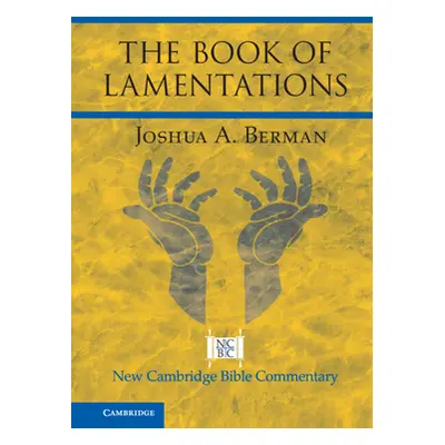 "The Book of Lamentations" - "" ("Berman Joshua A.")(Paperback)